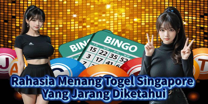 Rahasia Menang Togel Singapore Yang Jarang Diketahui
